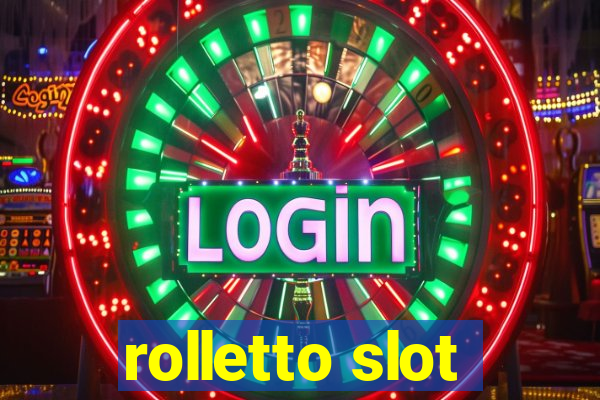 rolletto slot