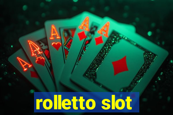 rolletto slot