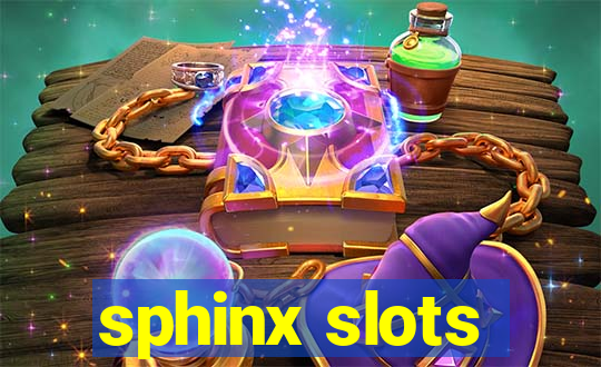 sphinx slots