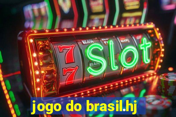 jogo do brasil.hj