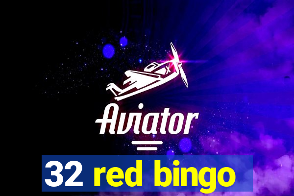 32 red bingo