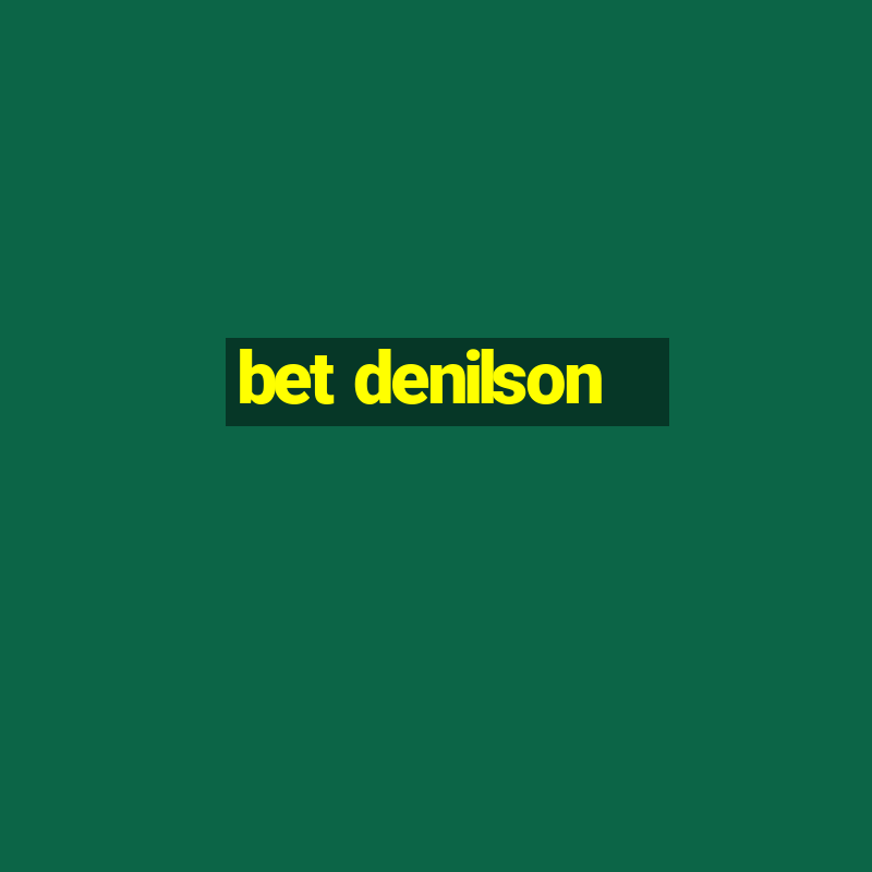 bet denilson