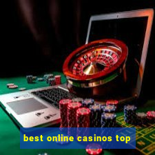 best online casinos top