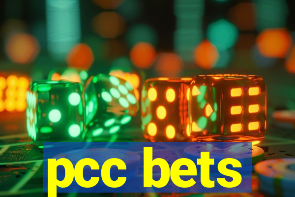 pcc bets