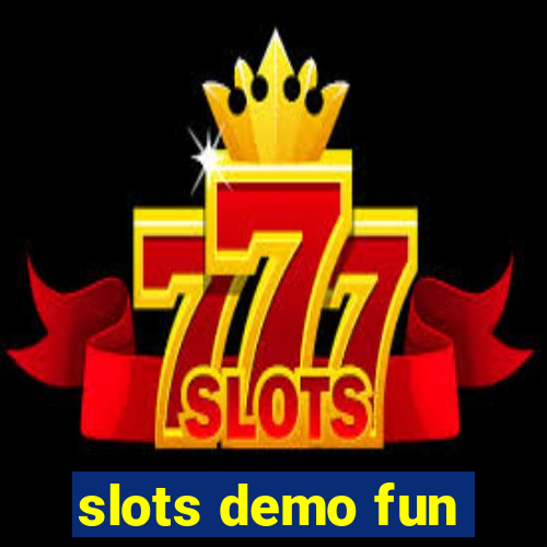 slots demo fun