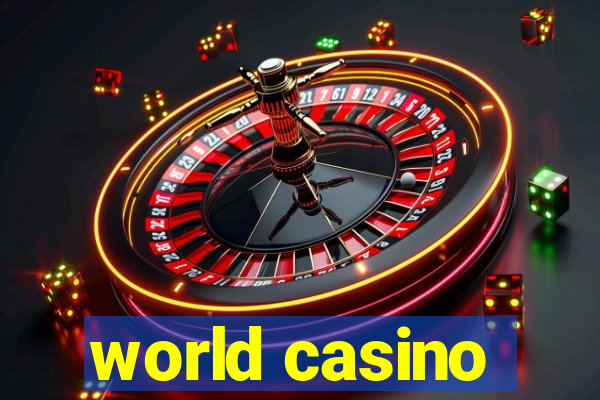 world casino