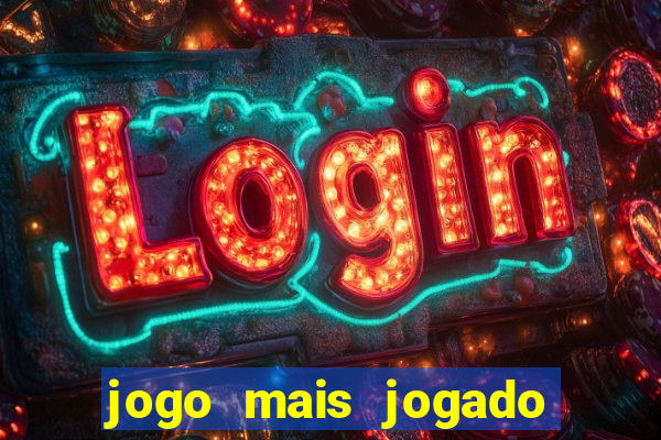 jogo mais jogado na china