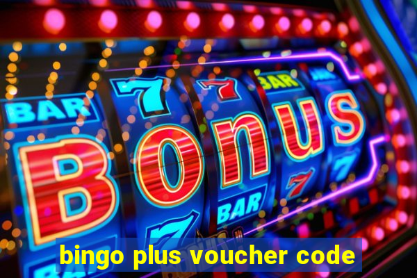 bingo plus voucher code