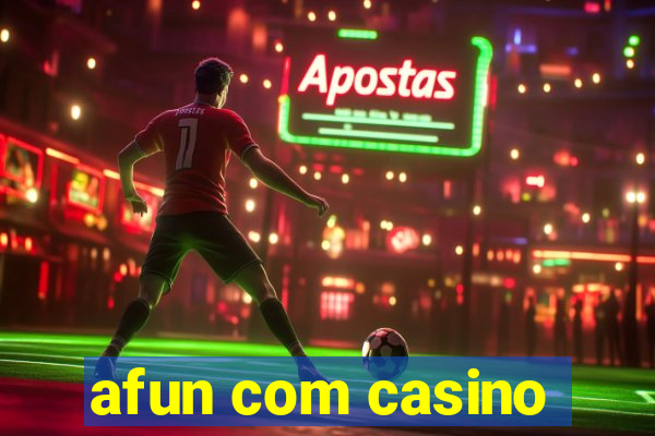 afun com casino