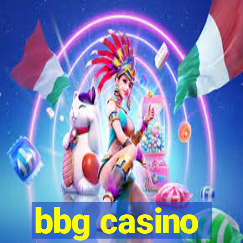 bbg casino