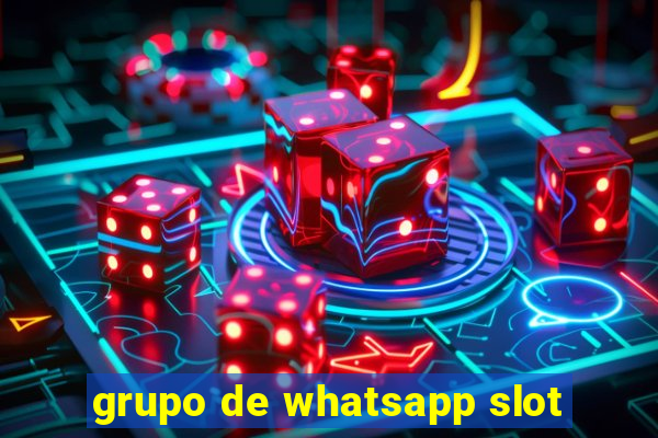 grupo de whatsapp slot