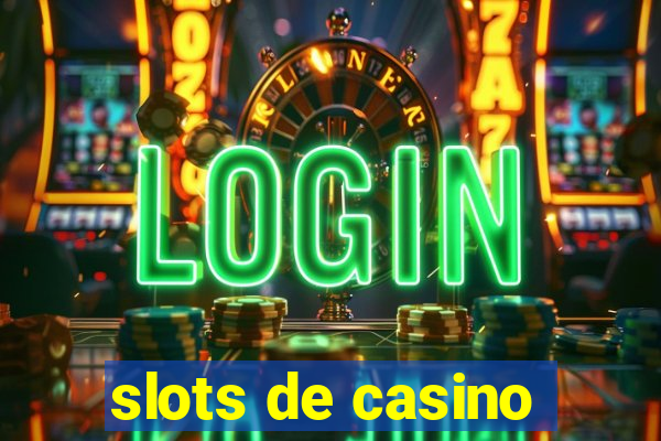 slots de casino