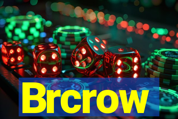 Brcrow