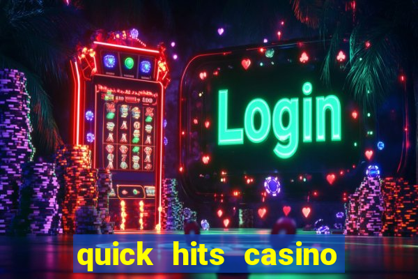 quick hits casino slot game