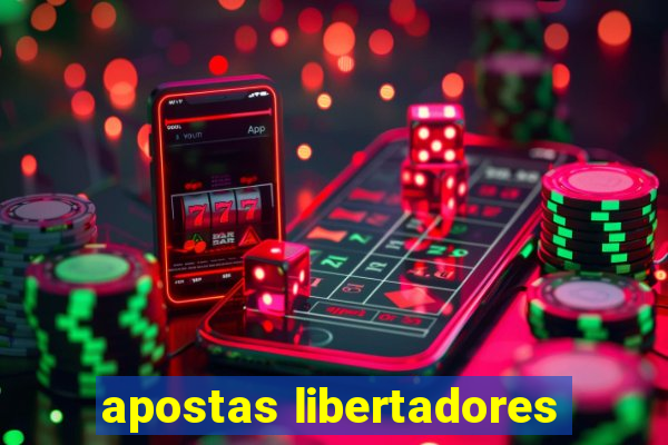 apostas libertadores