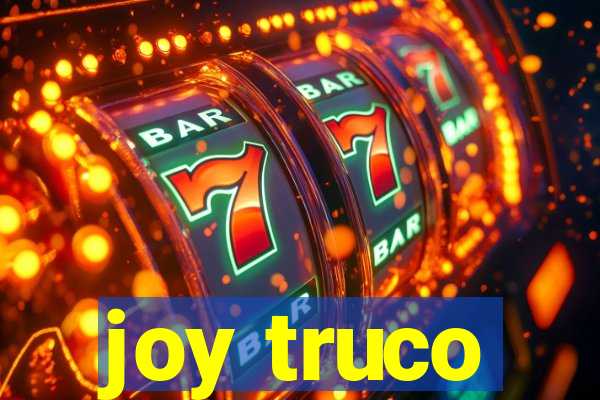 joy truco