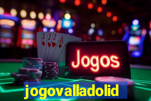 jogovalladolid