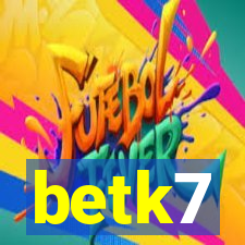 betk7