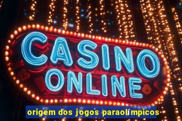 origem dos jogos paraolímpicos