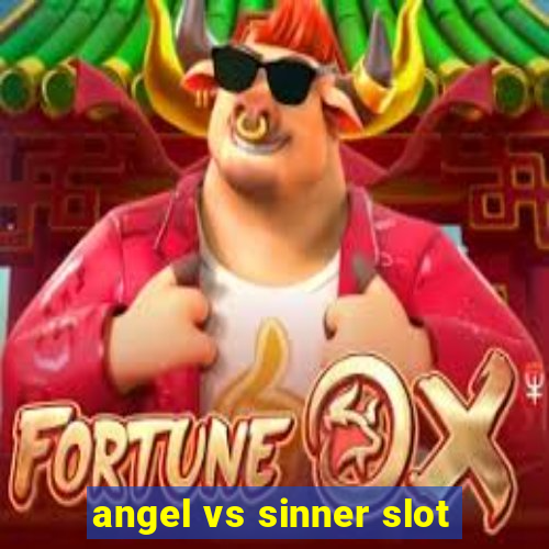 angel vs sinner slot