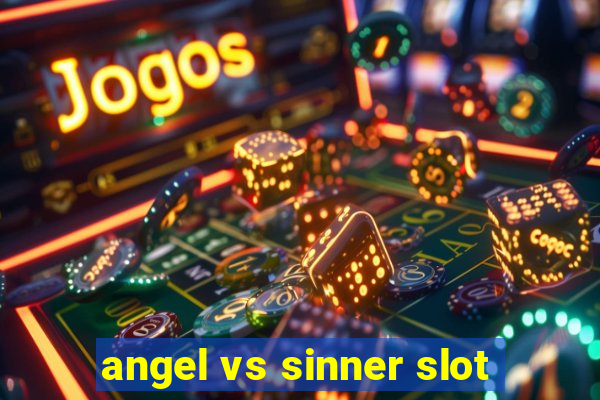 angel vs sinner slot