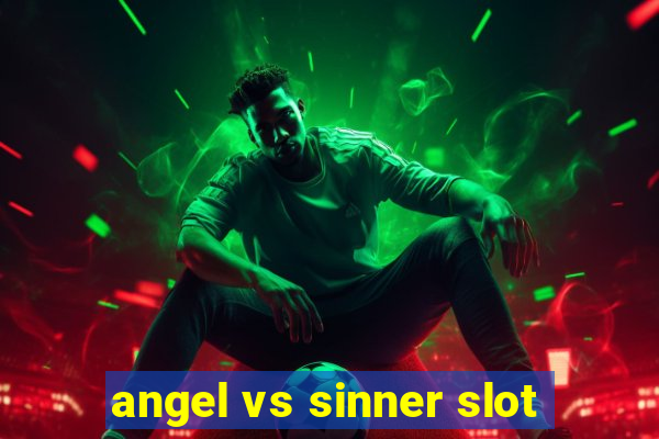 angel vs sinner slot