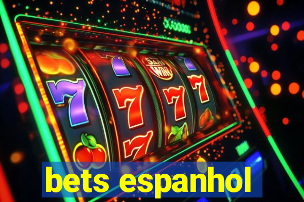 bets espanhol