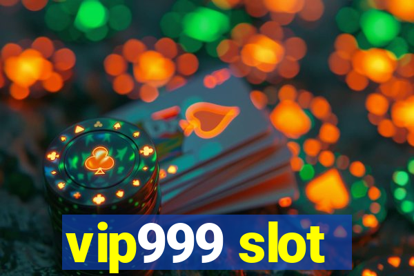 vip999 slot