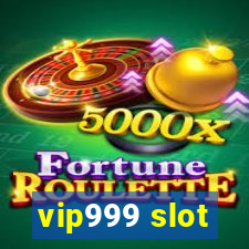 vip999 slot