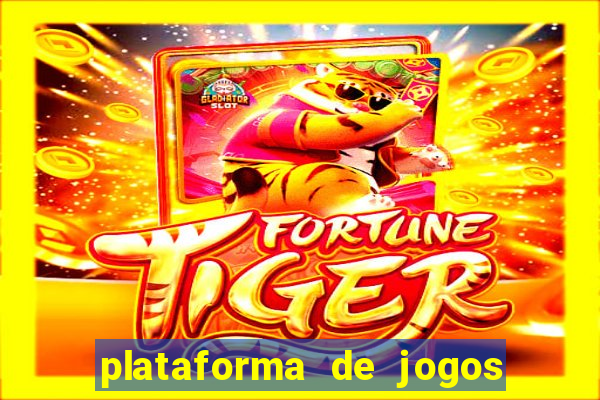 plataforma de jogos online para ganhar dinheiro