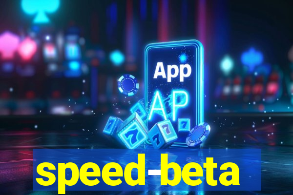 speed-beta