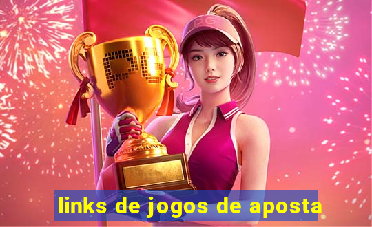 links de jogos de aposta