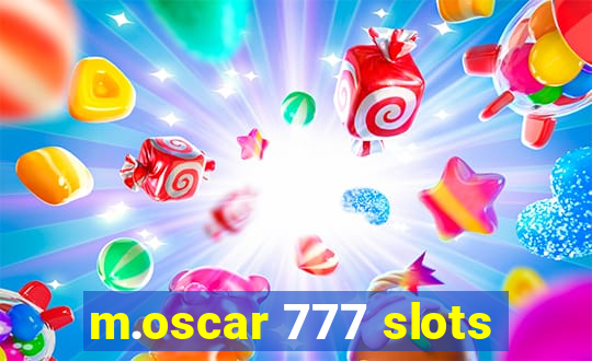 m.oscar 777 slots