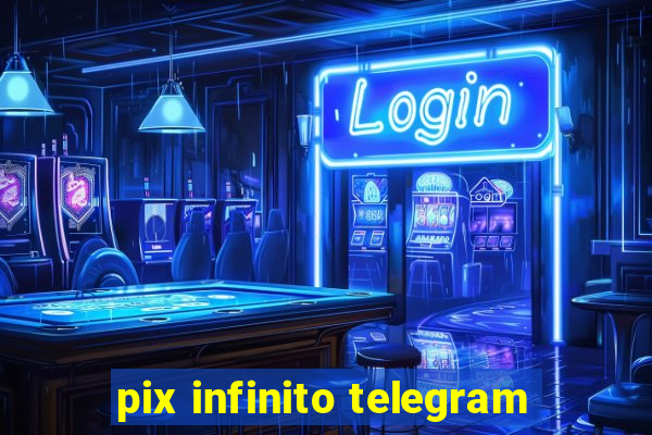 pix infinito telegram