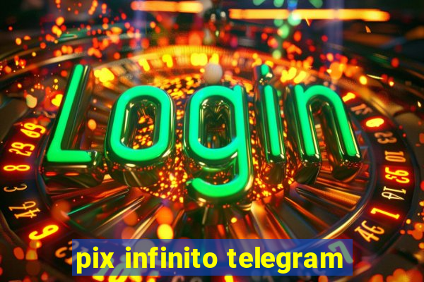 pix infinito telegram