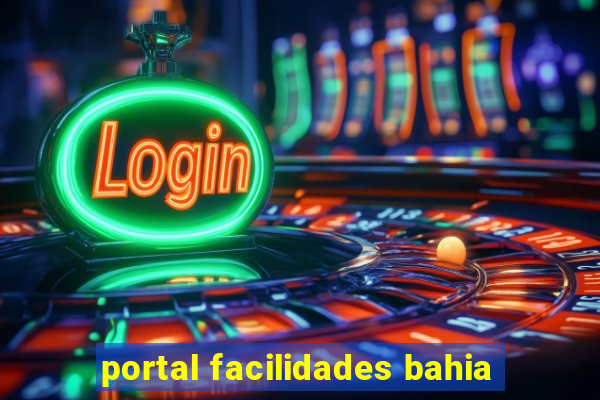 portal facilidades bahia