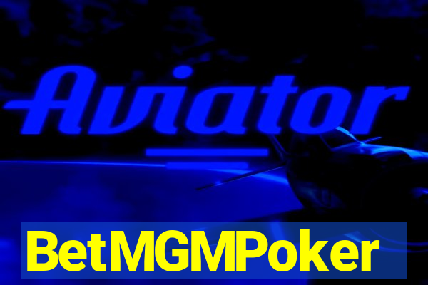 BetMGMPoker