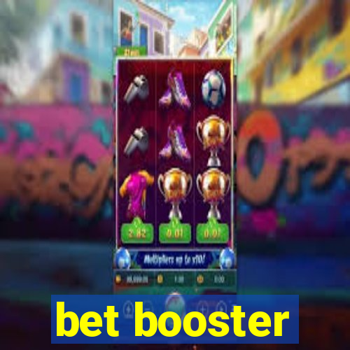 bet booster