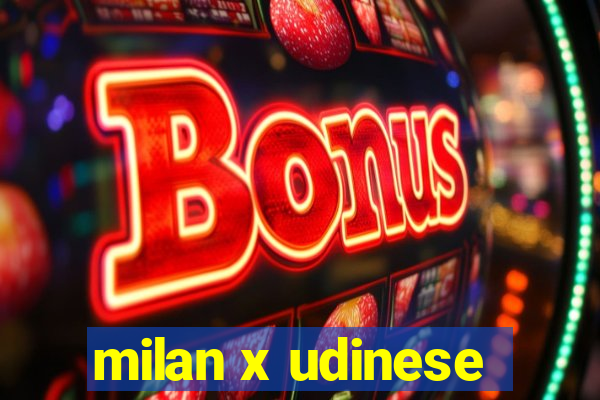 milan x udinese