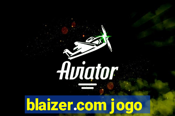 blaizer.com jogo