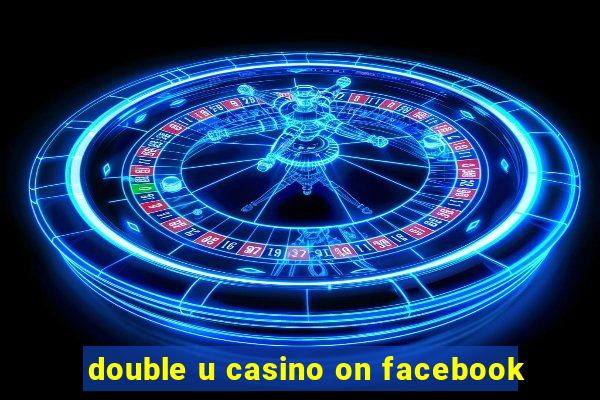 double u casino on facebook