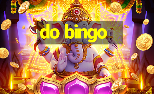 do bingo