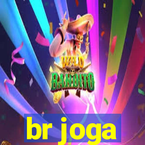 br joga