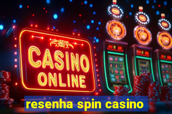 resenha spin casino