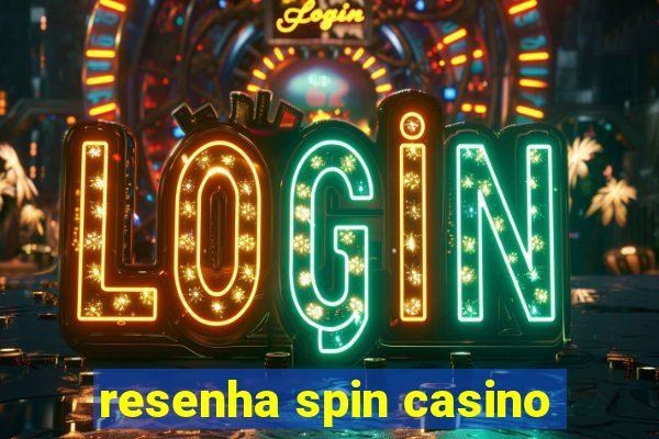 resenha spin casino