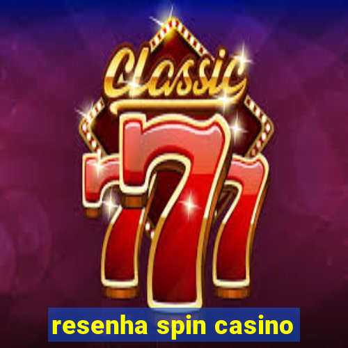 resenha spin casino