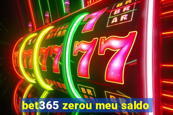 bet365 zerou meu saldo