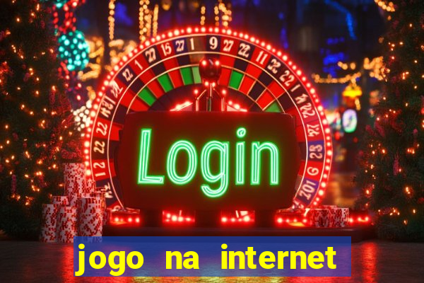 jogo na internet para ganhar dinheiro