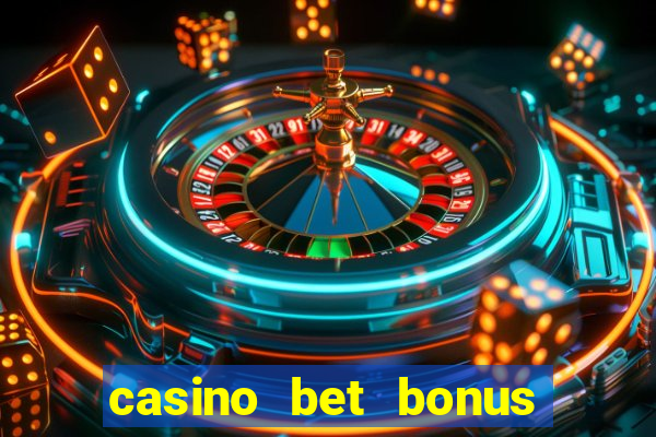 casino bet bonus sem deposito