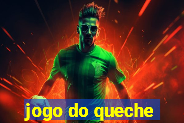 jogo do queche